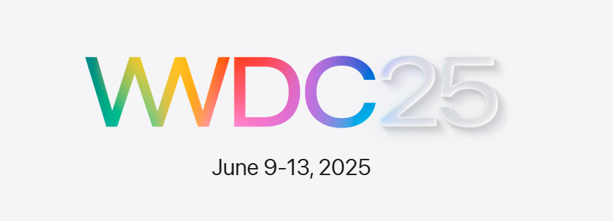 WWDC2025: ALL What You Need To Know